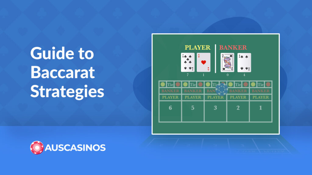Baccarat Strategies to Beat the House