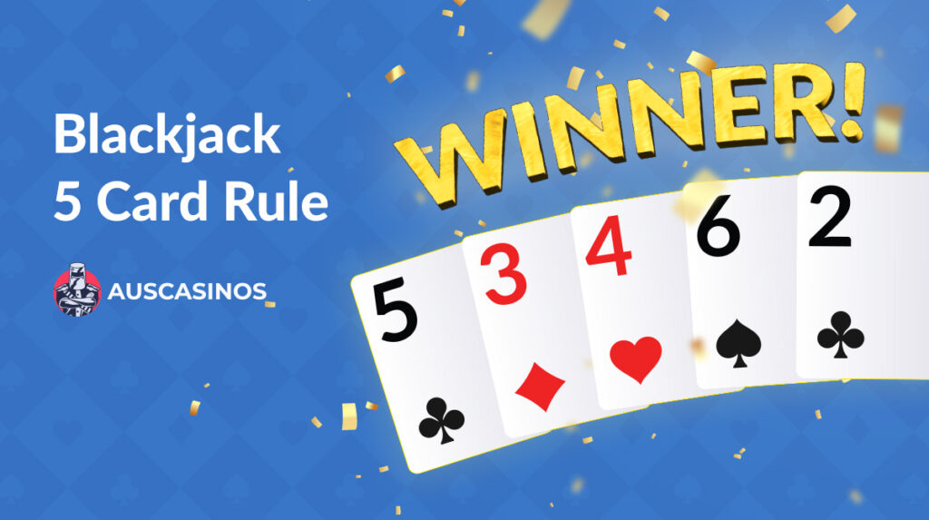 Mastering the 5 Card Rule in Blackjack: Strategy, Odds, and How to Win