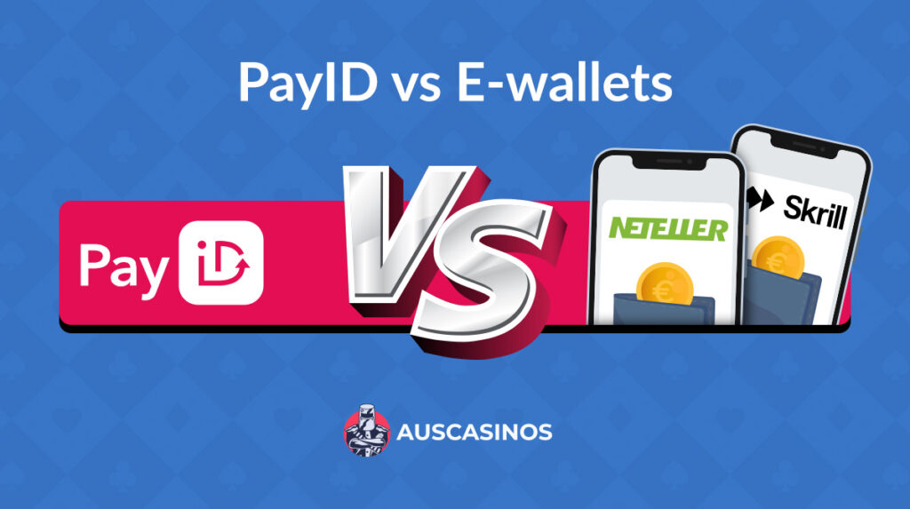 PayID vs E-Wallets: Which Is Better for Faster Withdrawals?