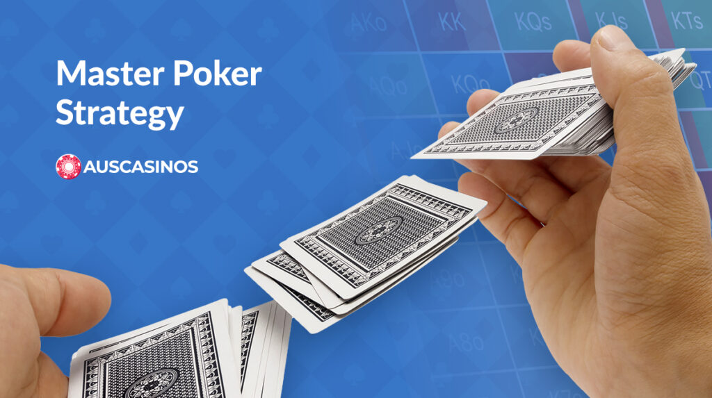 Master Poker Strategy: Poker Tips, Tactics & How to Win